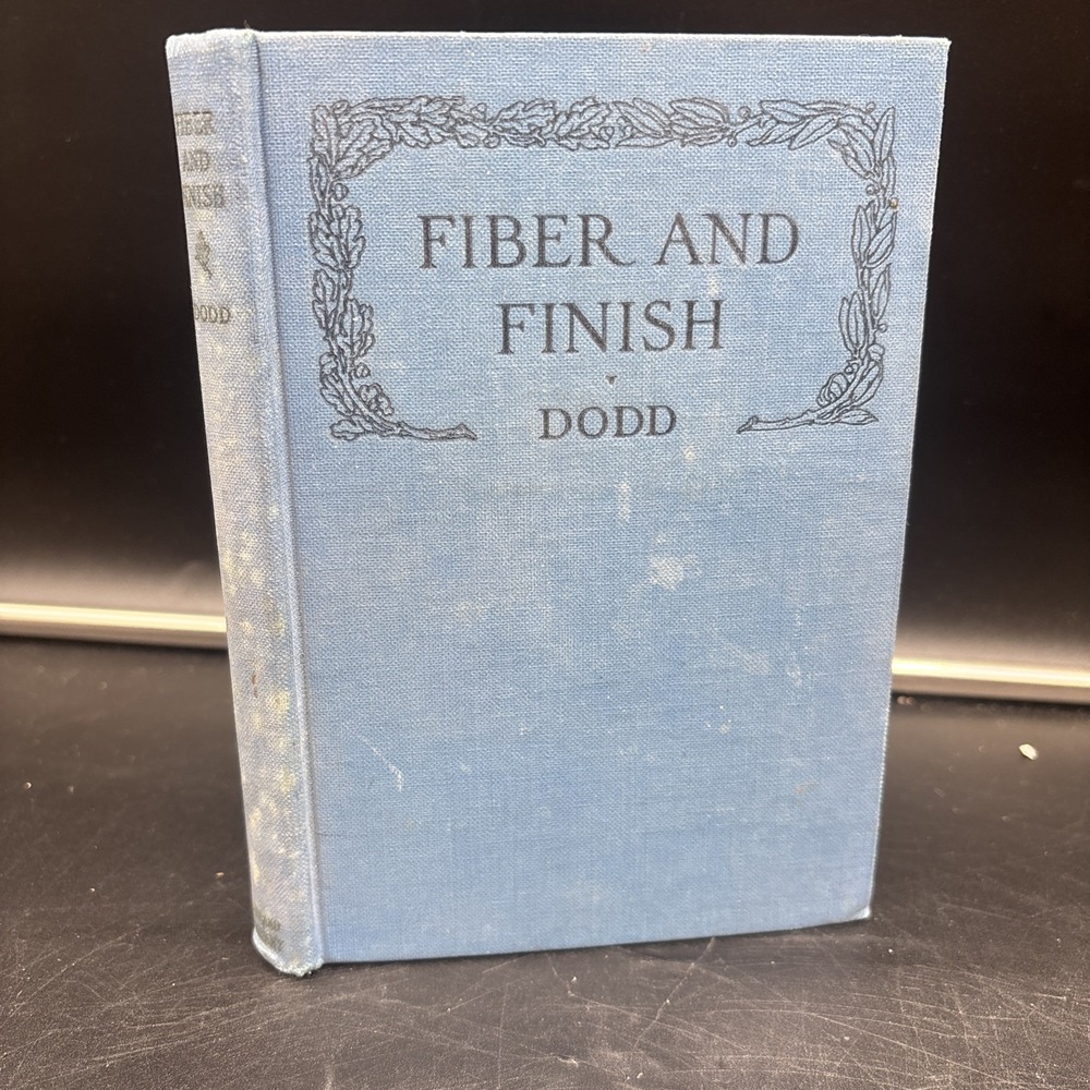 Antique Book 1925 "Fiber and Finish: Studies for the Developing Personality Dodd